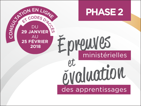 RAPPEL – Consultation de la FAE – Épreuves ministérielles et évaluation des apprentissages