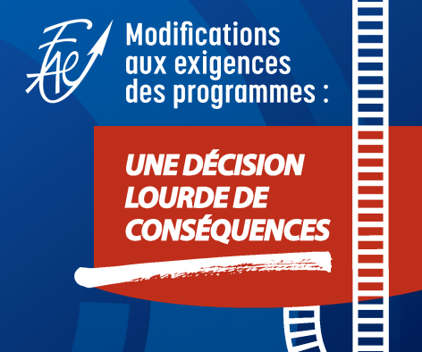 Modifications aux exigences des programmes: une décision lourde de conséquences