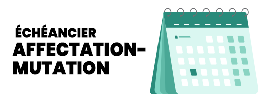 AFFECTATION-MUTATION ÉCHÉANCIER 2024-2025