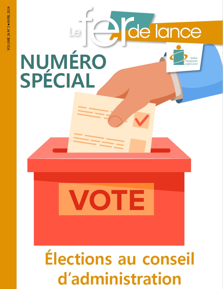 Le Fer de Lance – Numéro spécial : Élections au conseil d&rsquo;administration