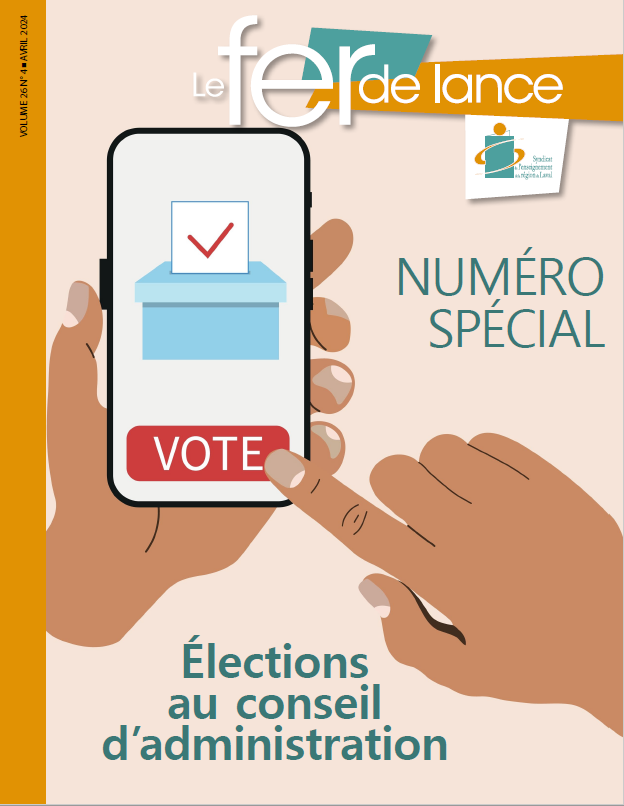 LE FER DE LANCE – 2E NUMÉRO SPÉCIAL : ÉLECTIONS AU CONSEIL D’ADMINISTRATION